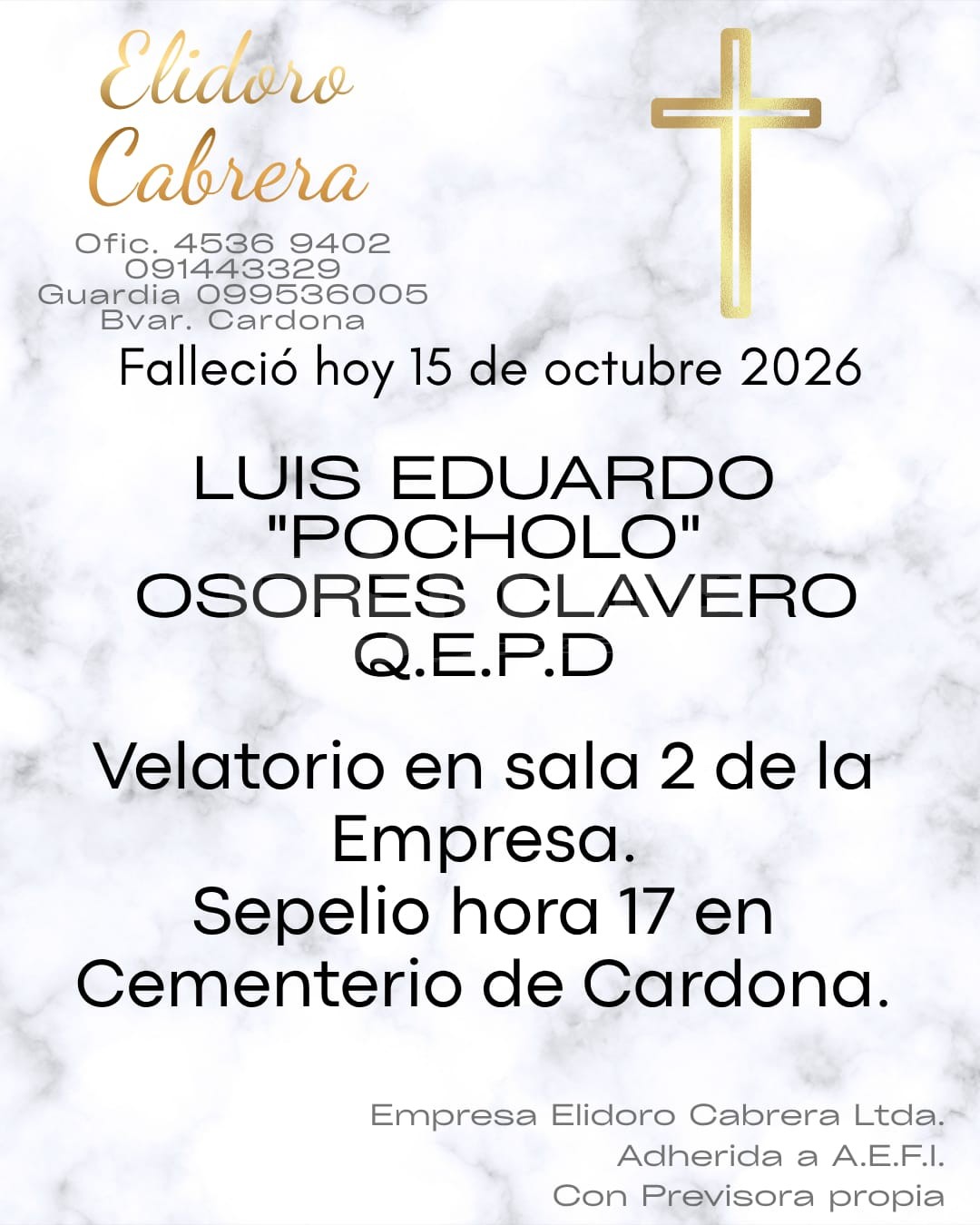 Falleció Luis Eduardo "Pocholo" Osores Clavero; será sepultado hoy en Cardona